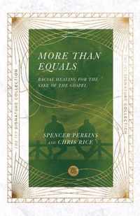 More Than Equals - Racial Healing for the Sake of the Gospel