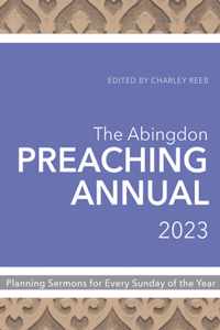 Abingdon Preaching Annual 2023, The