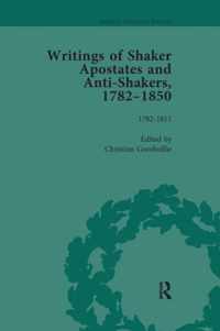 Writings of Shaker Apostates and Anti-Shakers, 1782-1850