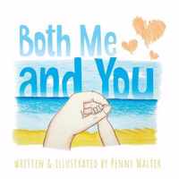 Both Me and You