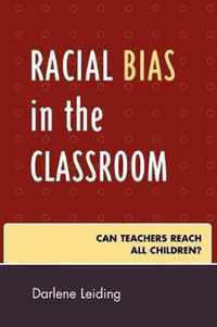 Racial Bias in the Classroom