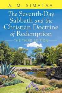 The Seventh-Day Sabbath and the Christian Doctrine of Redemption