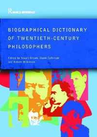 Biographical Dictionary of Twentieth-Century Philosophers