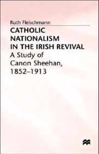 Catholic Nationalism in the Irish Revival