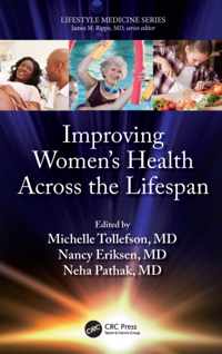 Improving Women&apos;s Health Across the Lifespan