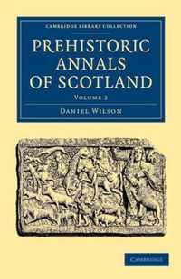 Prehistoric Annals of Scotland