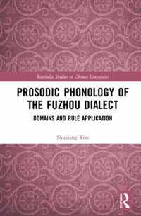 Prosodic Phonology of the Fuzhou Dialect