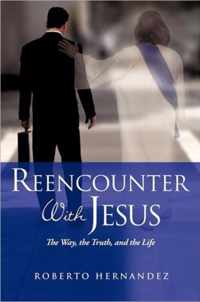 Reencounter With Jesus