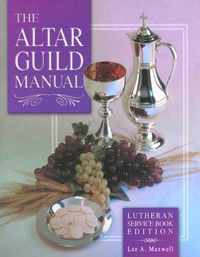 The Altar Guild Manual