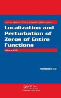 Localization and Perturbation of Zeros of Entire Functions