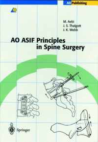 AO ASIF Principles in Spine Surgery