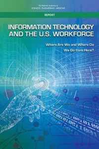 Information Technology and the U.S. Workforce