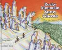 Rocky Mountain Snow Ghosts