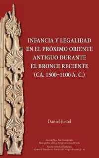 Infancia y legalidad en el Proximo Oriente antiguo durante el Bronce Reciente (ca. 1500-1100 a. C.)