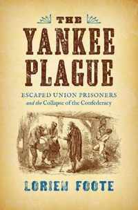 The Yankee Plague