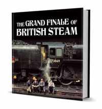 The Grand Finale of British Steam