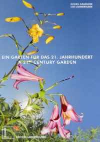 Ein Garten für das 21. Jahrhundert