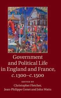 Government and Political Life in England and France, c. 1300 - c. 1500