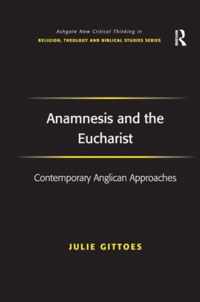 Anamnesis and the Eucharist