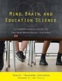 Mind, Brain, and Education Science - A Comprehensive Guide to the New Brain-Based Teaching