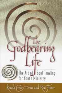 The Godbearing Life