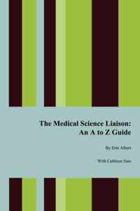 Medical Science Liaison An A To Z Guide