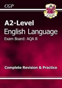 A2-Level English Language AQA B Complete Revision & Practice