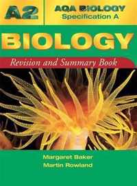 AQA (A) A2 Biology Revision and Summary Book