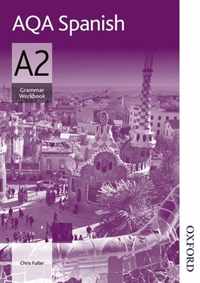 AQA SPANISH A2 GRAMMAR WORKBOOK