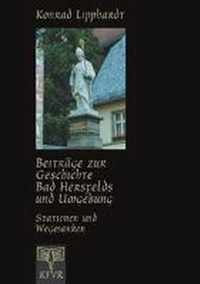 Beitrage zur Geschichte Bad Hersfelds und Umgebung, Stationen und Wegmarken