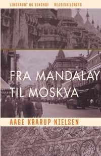 Fra Mandalay til Moskva