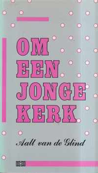 Om een jonge kerk