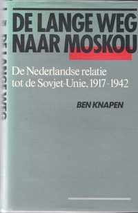 De lange weg naar Moskou