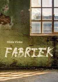 Fabriek - Hilda Vinke - Paperback (9789464065831)