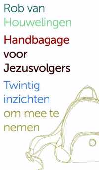 Handbagage voor Jezusvolgers