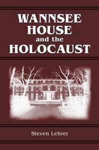 Wannsee House and the Holocaust