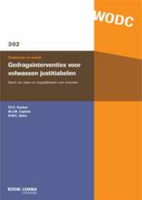 Onderzoek en beleid-reeks WODC 302 - Gedragsinterventies voor volwassen justitiabelen