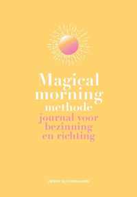 Magical Morning Methode