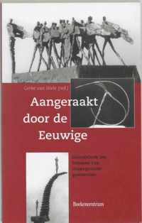 Aangeraakt Door De Eeuwige