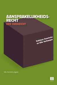 Aansprakelijkheidsrecht - een overzicht