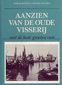 Aanzien van de oude vissery