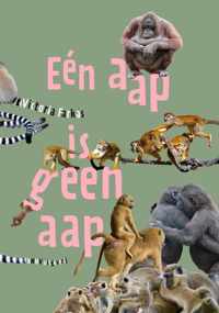 Eén aap is geen aap