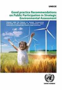 Good practice recommendations on public participation in strategic environmental assessment