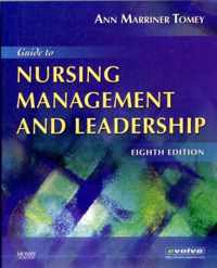 Guide to Nursing Management and Leadership