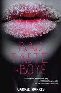 Bad Taste In Boys