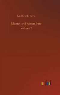 Memoirs of Aaron Burr