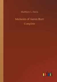 Memoirs of Aaron Burr