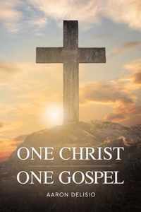 One Christ One Gospel