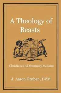 A Theology of Beasts