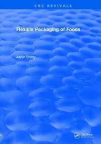 Revival: Flexible Packaging Of Foods (1970)